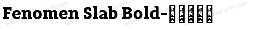 Fenomen Slab Bold字体转换